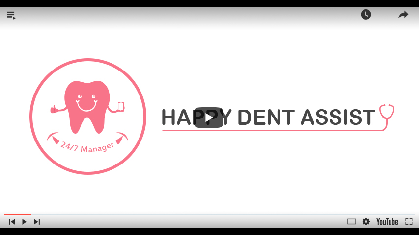 Happy Dent Assist